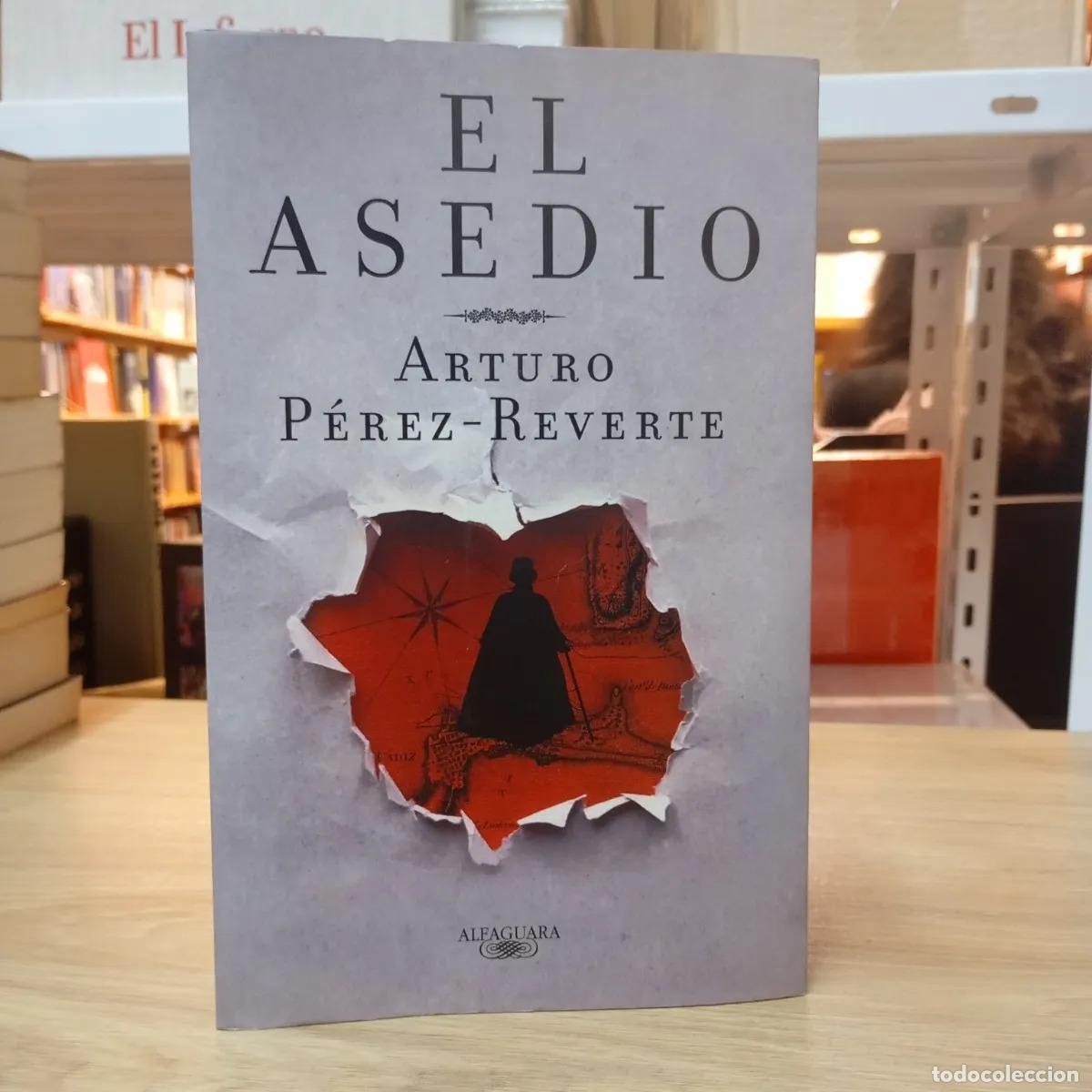 Libros: El asedio - Arturo P&eacute;rez-Reverte - Foto 1