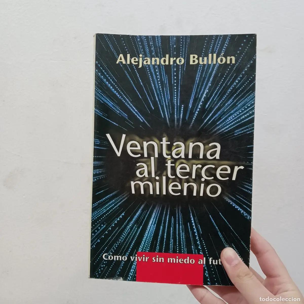 Libri di seconda mano: Ventana al tercer milenio - Alejandro Bull&oacute;n