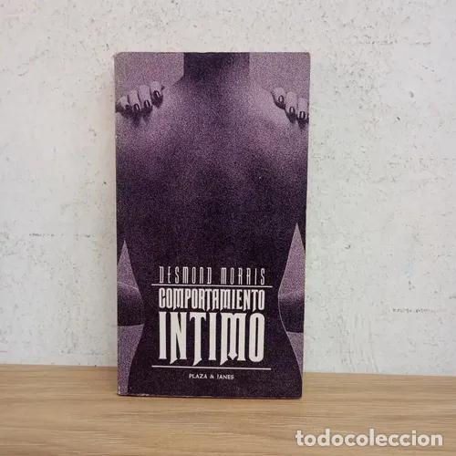 Libros: Comportamiento &iacute;ntimo - Desmond Morris - Foto 1