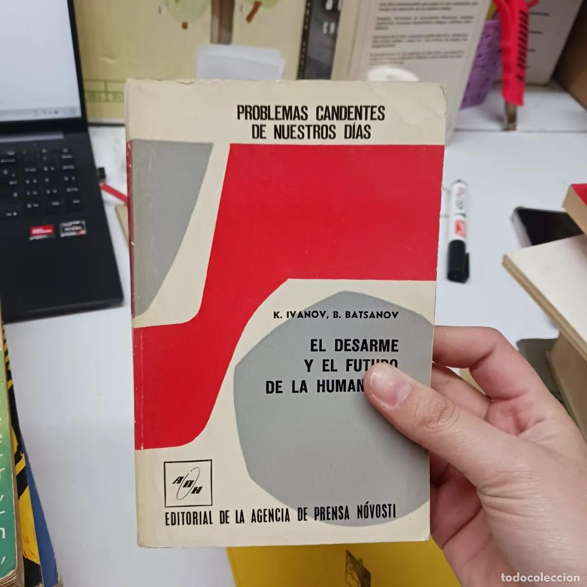 B&uuml;cher: El desarme y el futuro dela humanidad - Ivanov, Batsanov
