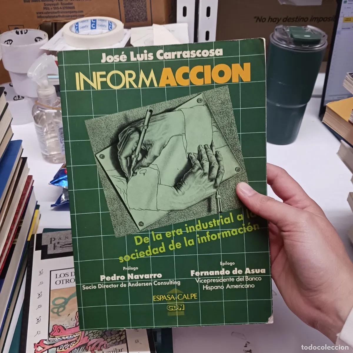 B&uuml;cher: Informacion de la era industrial a la sociedad de lainformacion - Jose Luis Carrascosa