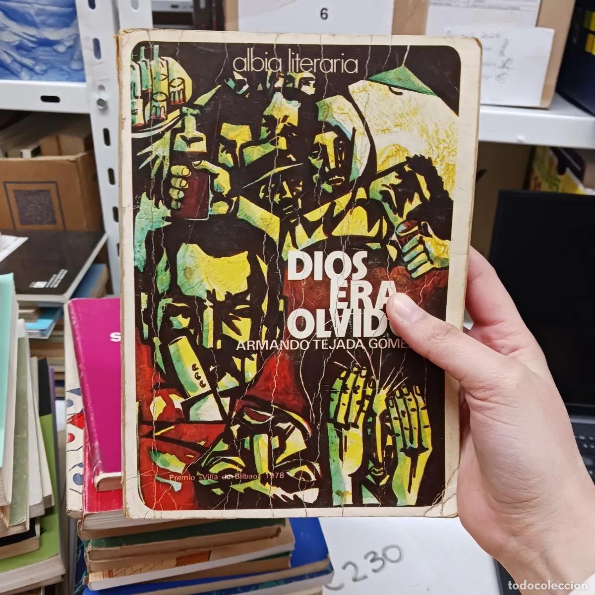 Libros: Dios era olvido (det.) - Armando Tejada Gomez - Foto 1