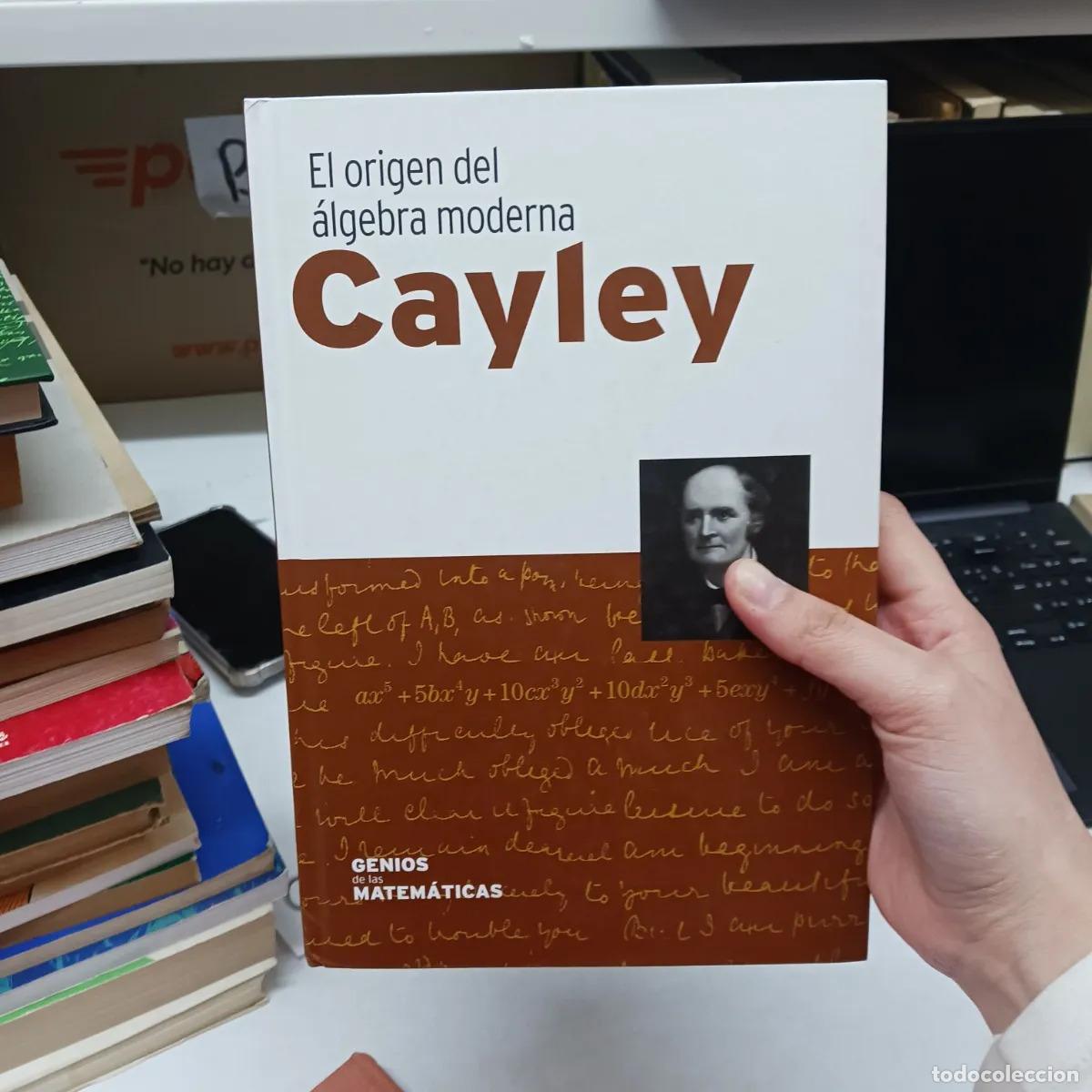 Libri di seconda mano: El origen del algebra moderna - Cayley
