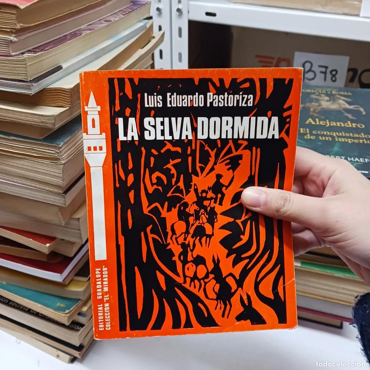 Libros: La selva dormida - Luis Eduardo Pastoriza - Foto 1