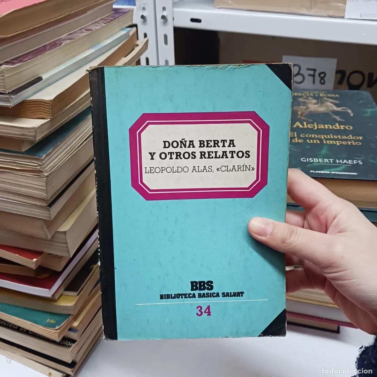 Libri di seconda mano: Do&ntilde;a Berta y otros relatos (det.) - Leopldo Alas Clarin