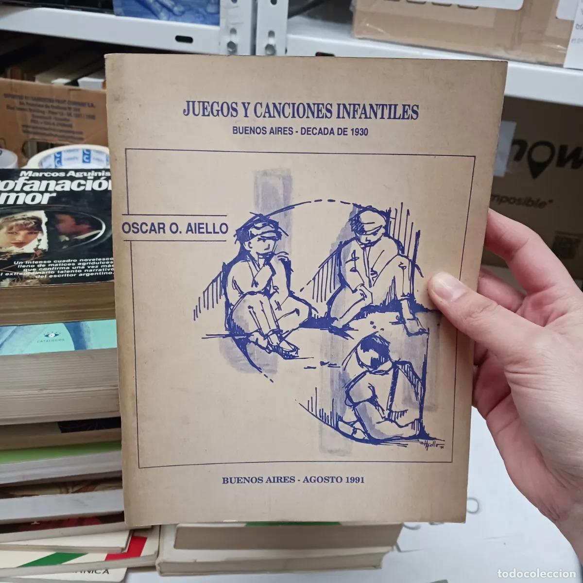 Libri di seconda mano: Juegos y canciones infantiles - Oscar O. Aiello