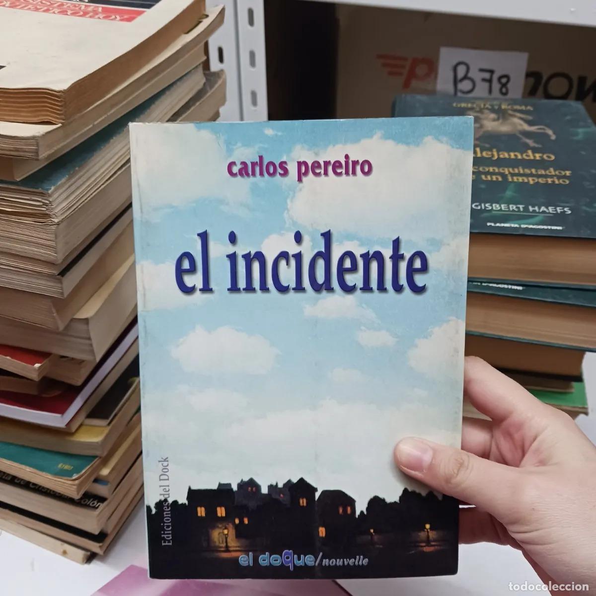 Libros: El incidente - Carlos Pereiro - Foto 1