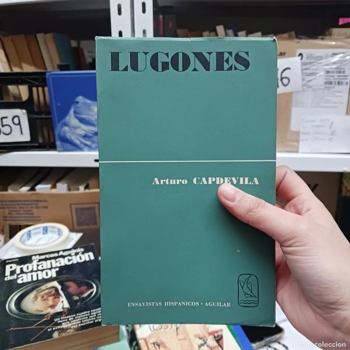 Libros: Lugones (det.) - Arturo Capdevila - Foto 1