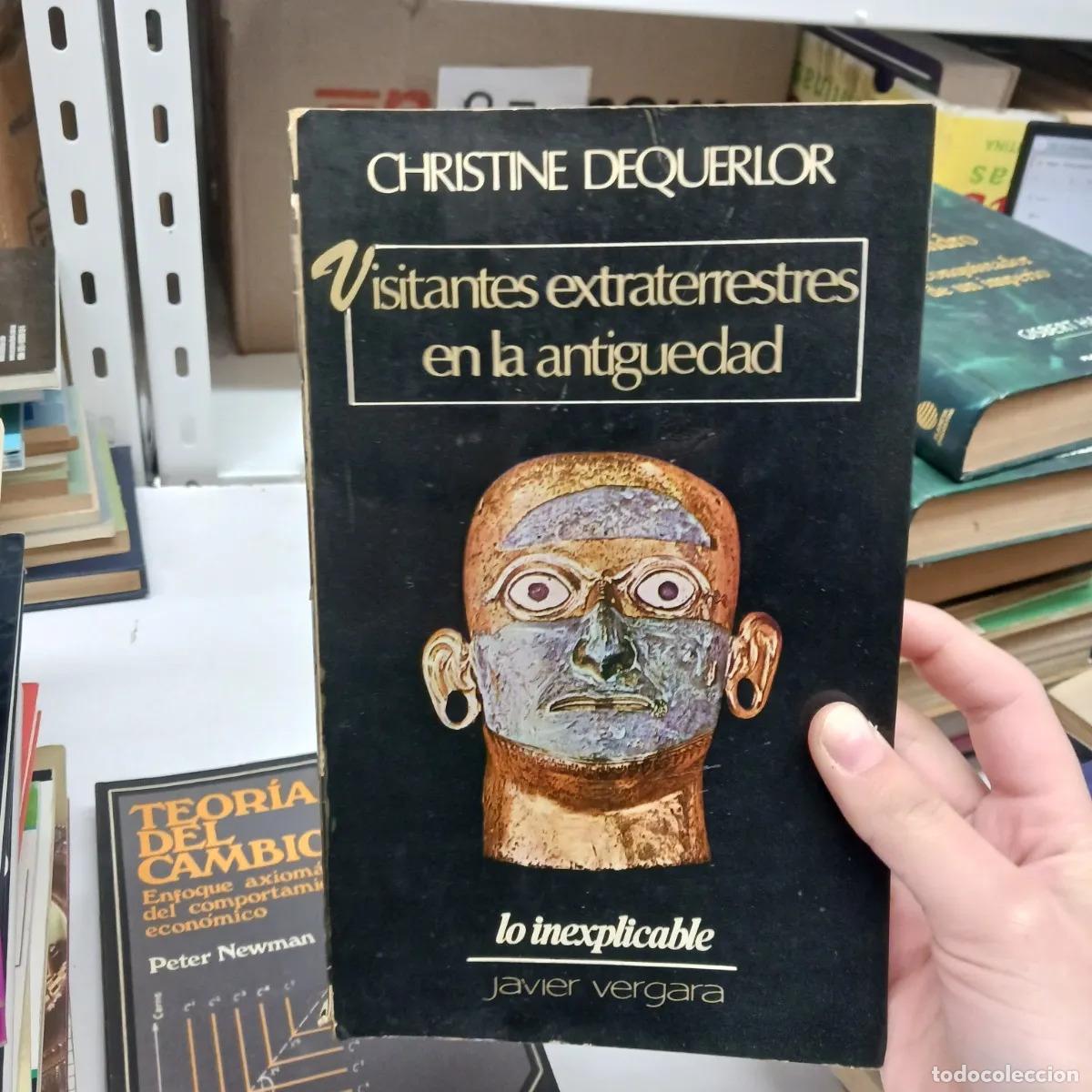 B&uuml;cher: Visitantes extraterrestres en la antiguedad (det.) - Christine Dequerlor