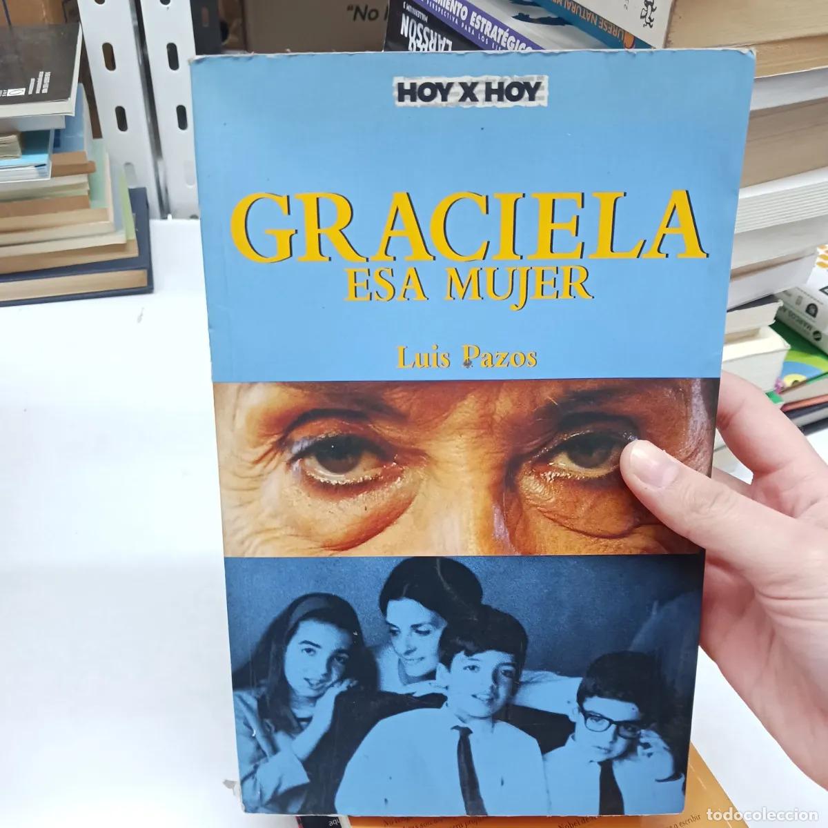 books: Graciela: esa mujer (det.) - Luis Pazos