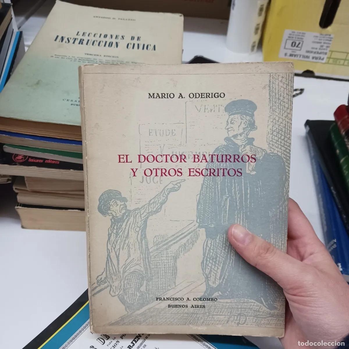Libros: El doctor Baturros y otros escritos - Mario A. Oderigo - Foto 1
