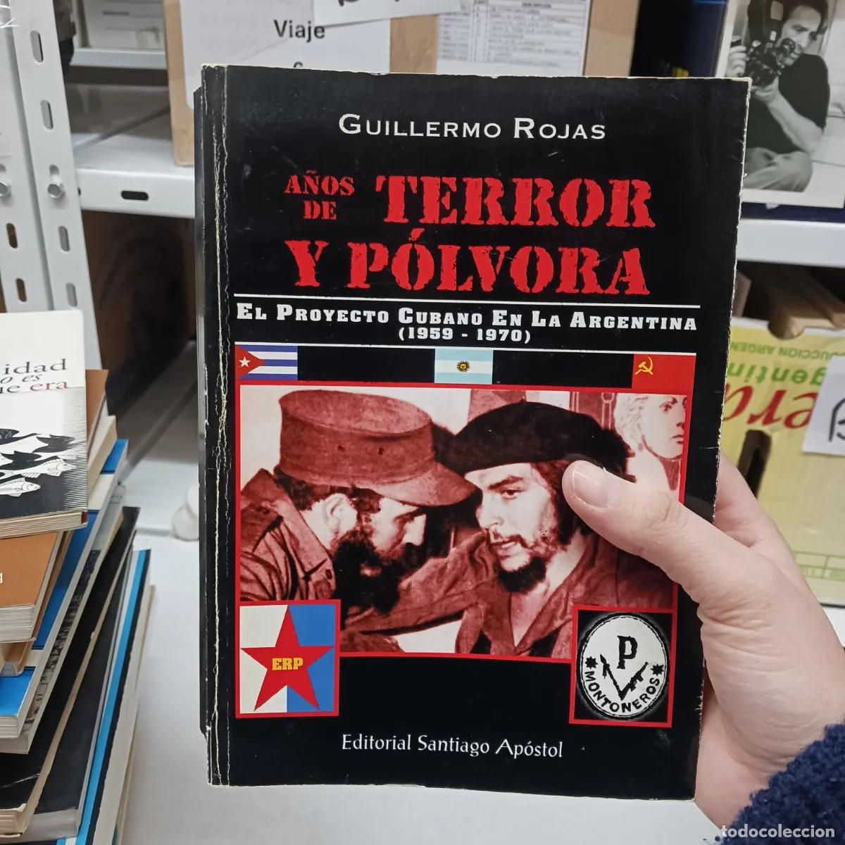 Livres: A&ntilde;os de terror y polvora (det.) - Guillermo Rojas