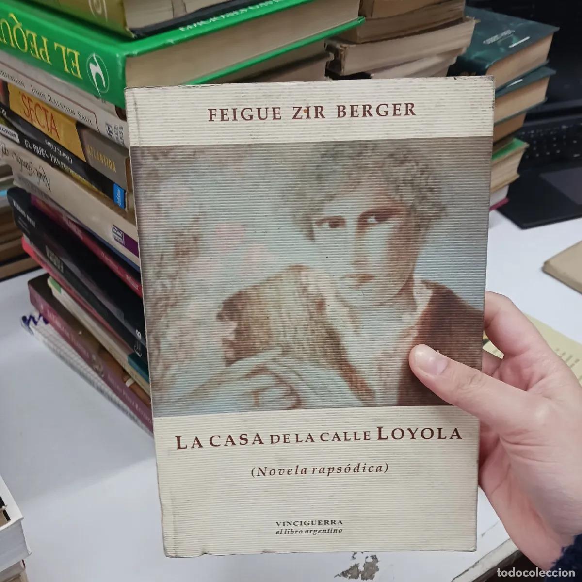 Libros: La casa de la calle Loyola - Feigue Zir Berger