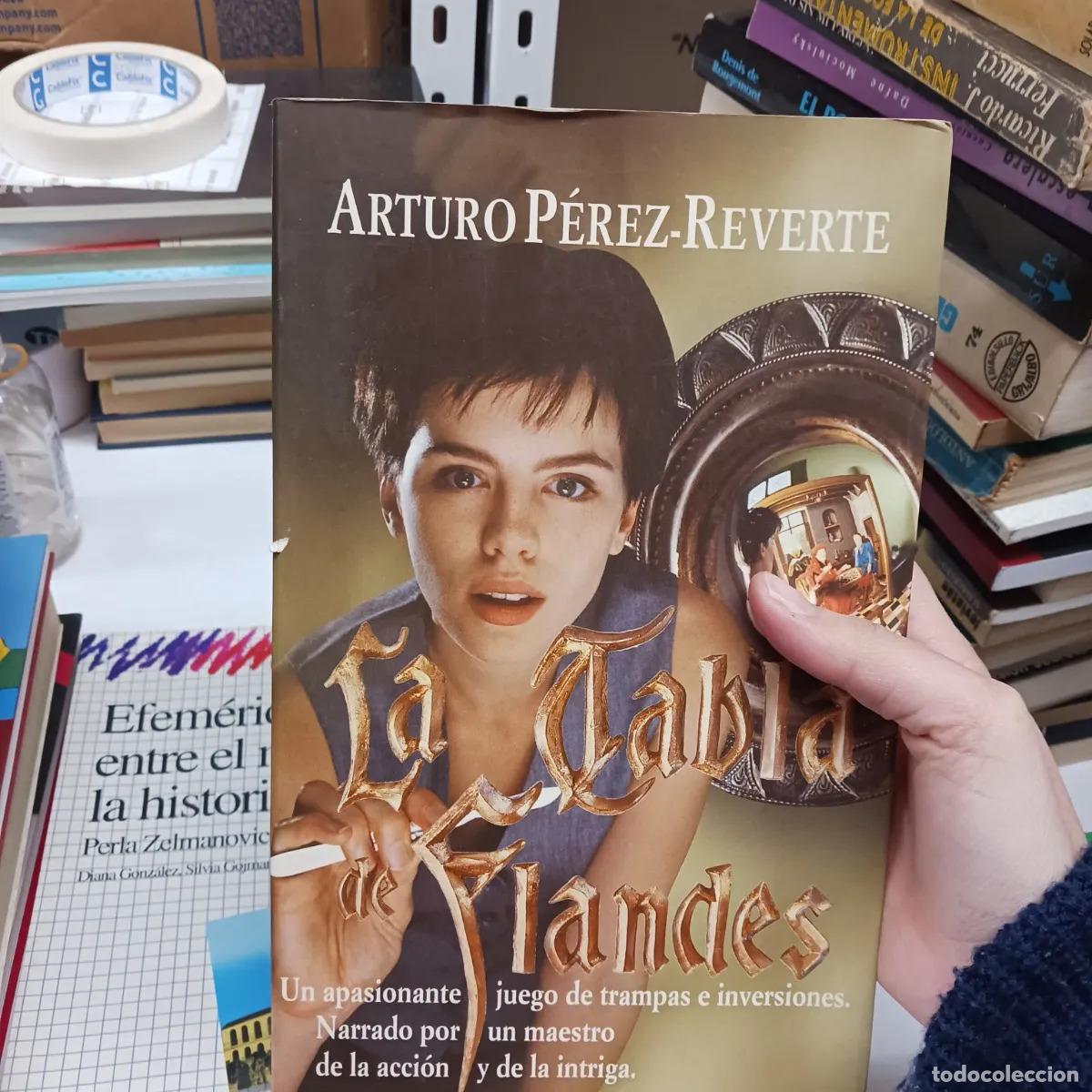 Libros: La tabla de Flandes (det.) - Arturo Perez-Reverte