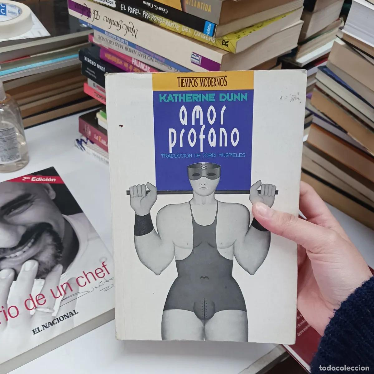 Libros: Amor profano - Katherine Dunn - Foto 1