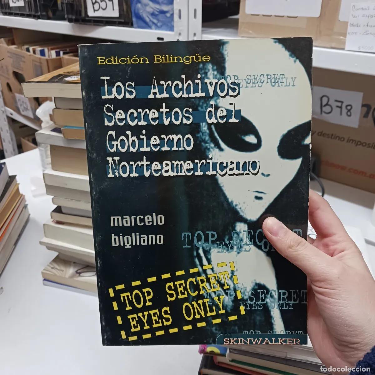 books: Los archivos secretos del Gobierno norteamericano - Marcelo Bigliano
