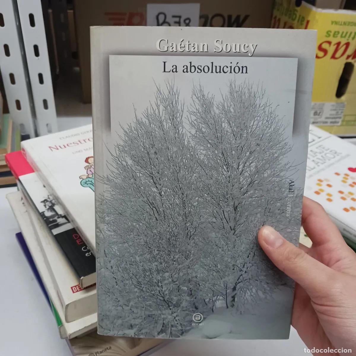 books: La absolucion (det.) - Gaetan Soucy