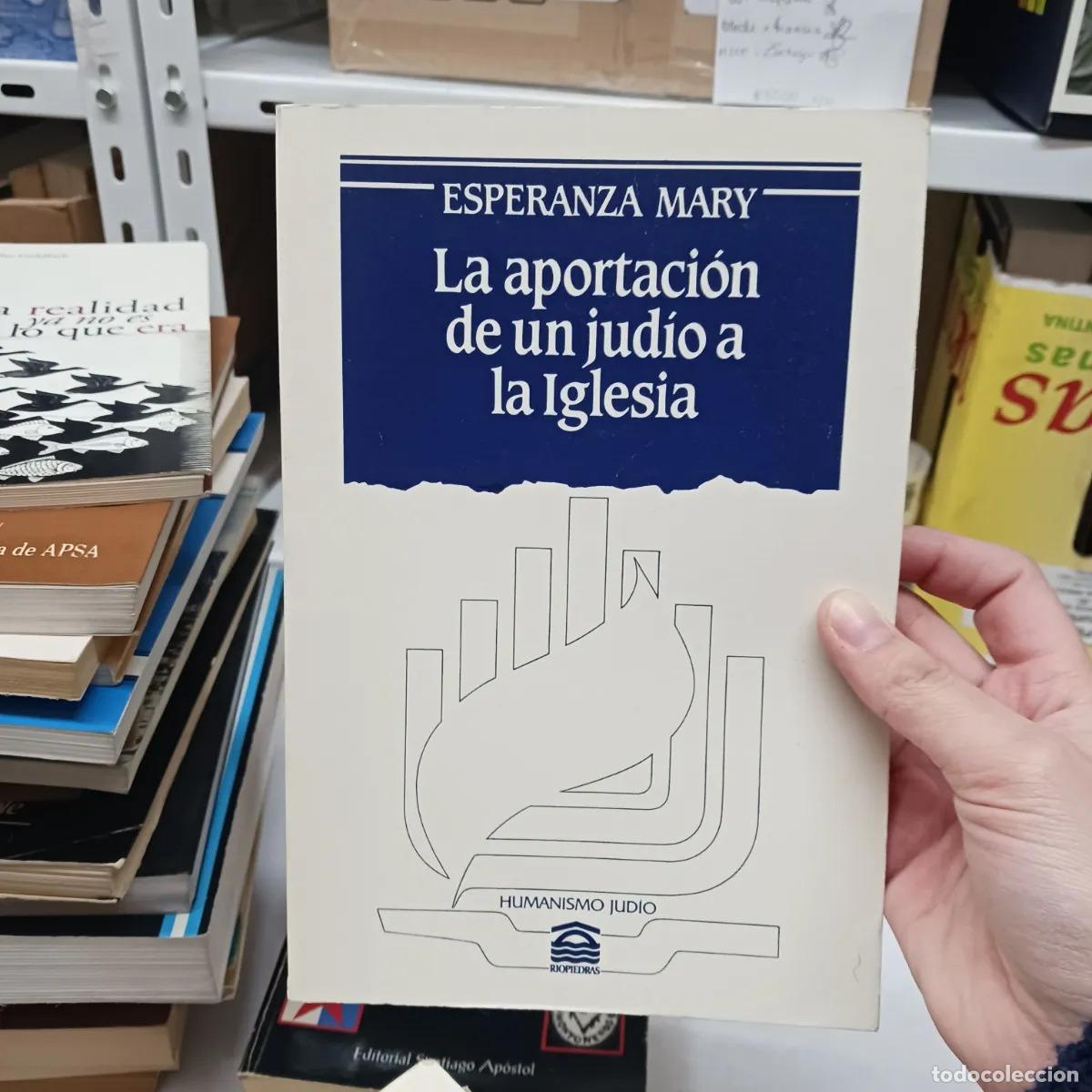 B&uuml;cher: La aportacion de un judio a la iglesia (det.) - Esperanza Mary