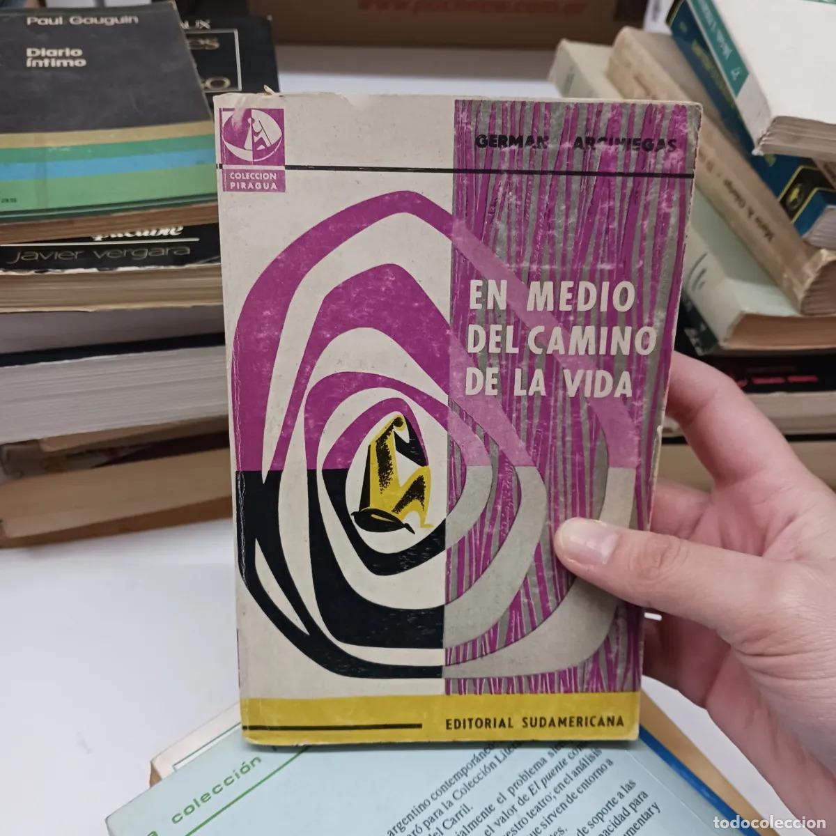 Libros: En medio del camino de la vida - German Arciniegas - Foto 1