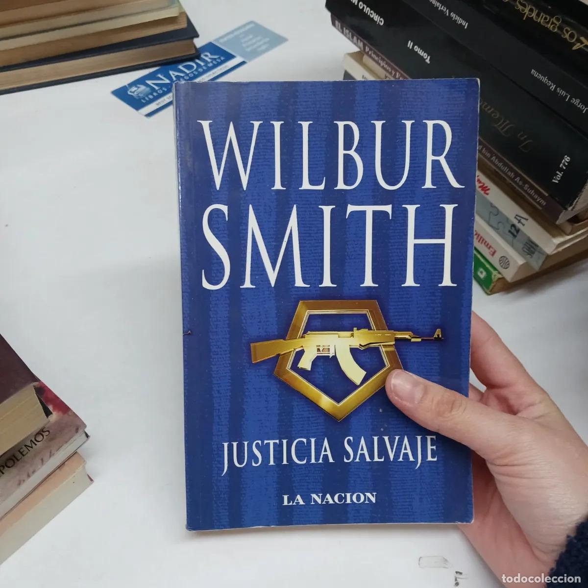 Libros: Justicia salvaje (det.) - Wilbur Smith - Foto 1
