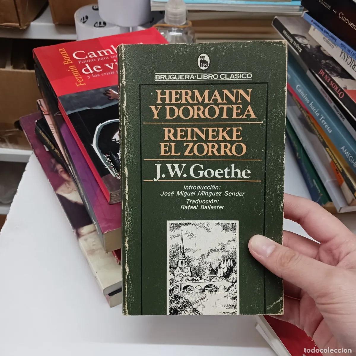 Libros: Hermann y Dorotea, Reineke el Zorro - J. W. Goethe