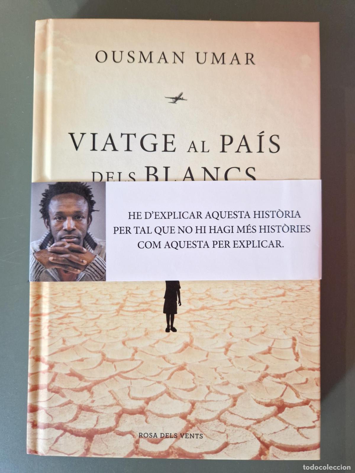 Libros: Viatge al pa&iacute;s dels blancs - Ousman Umar
