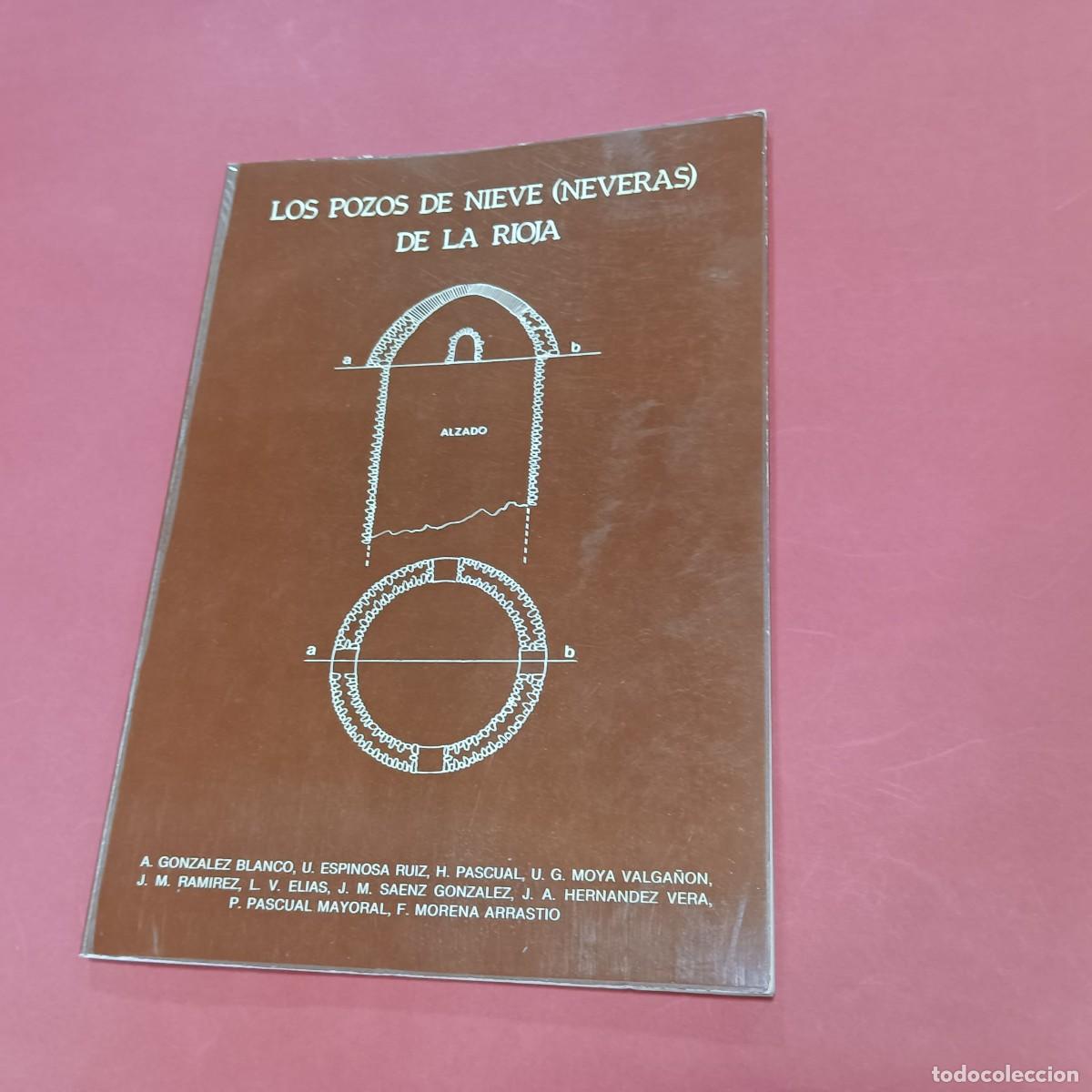B&uuml;cher: LOS POZOS DE NIEVE (NEVERAS) DE LA RIOJA. Varios Autores- EDITORIAL: C.A.Z.A.R. - Varios Autores-