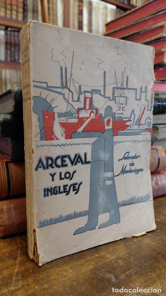 B&uuml;cher: ARCEVAL Y LOS INGLESES. Juicios p&oacute;stumos sobre Inglaterra que escribi&oacute; Julio Arceval. Los publica