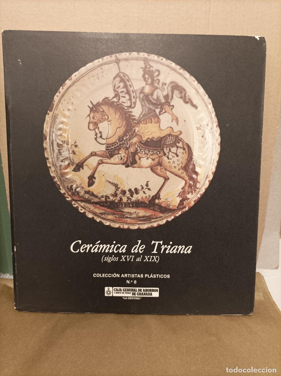 Libri di seconda mano: CER&Aacute;MICA DE TRIANA.- - Cer&aacute;mica de Triana siglos XVI al XIX.