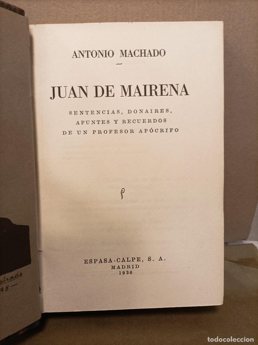Libri di seconda mano: MACHADO, Antonio.- - Juan de Mairena. Sentencias, donaires, apuntes y recuerdos de un profesor ap&oacute;cr