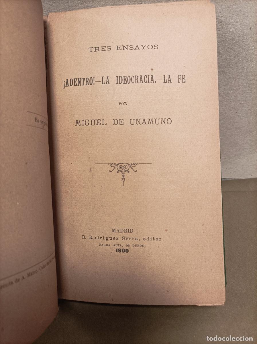 books: UNAMUNO, Miguel de.- - Tres Ensayos. (&iexcl;Adentro!, La Ideocracia, La Fe).