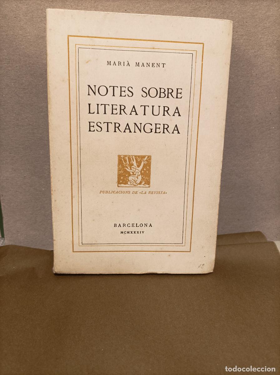 Livros em segunda m&atilde;o: MANENT, Mari&agrave;.- - Notes sobre literatura estrangera.