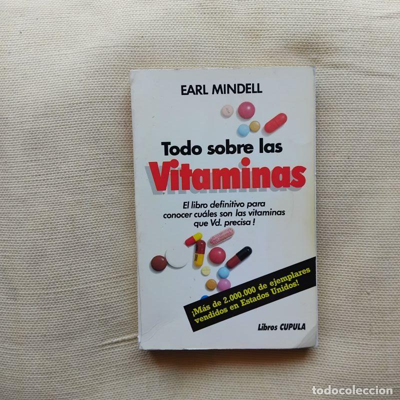 Libros: Todo sobre las vitaminas - Earl Mindell