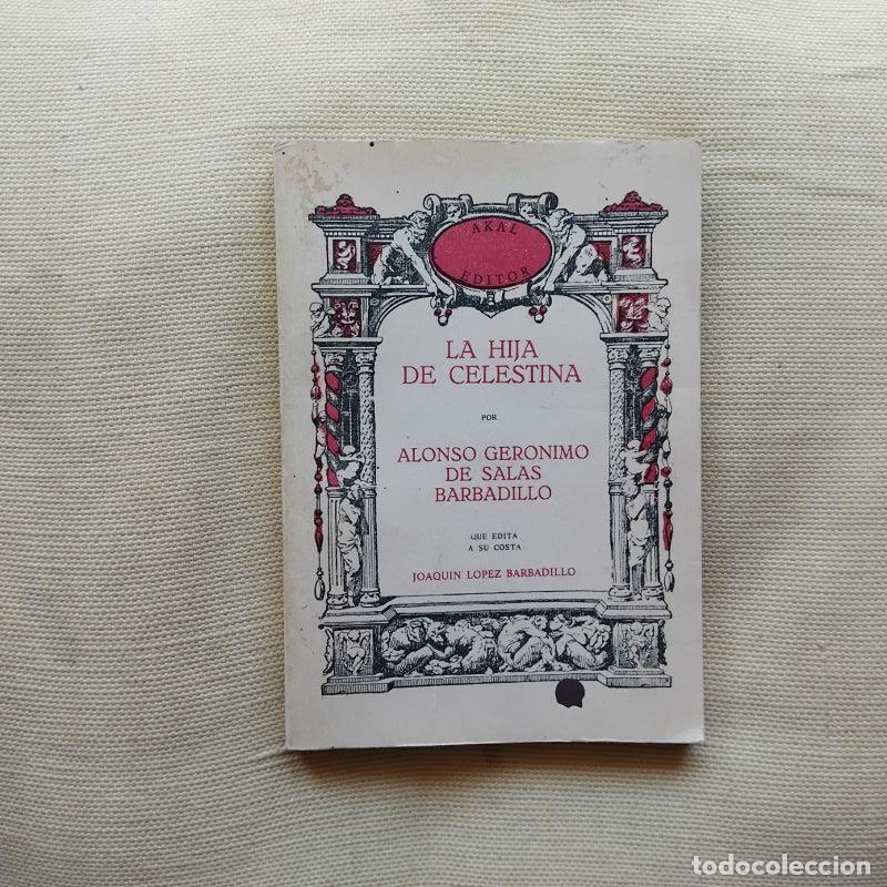 Libros: La hija de Celestina - Alonso Ger&oacute;nimo de Salas Barbadillo