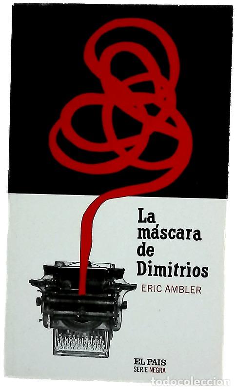 Livres: La m&aacute;scara de Dimitrios - Ambler, Eric