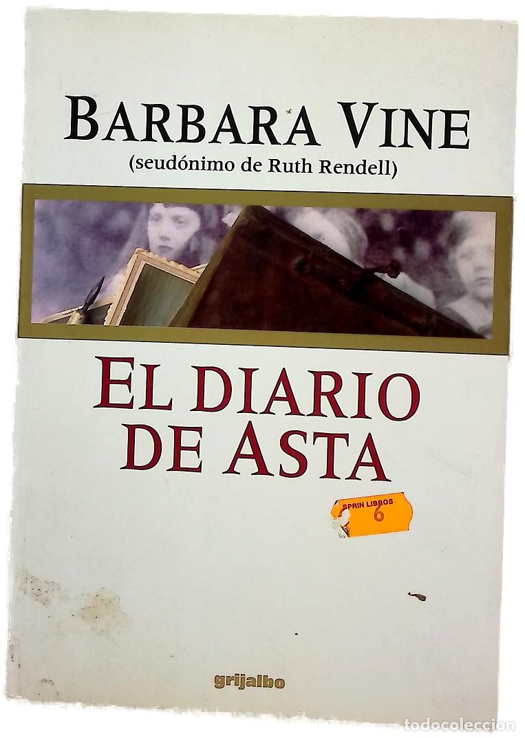 Livres: El Diario De Asta - Vine - Editorial Planeta, S.A.