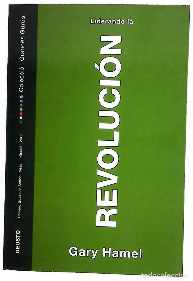 Livres: Liderando la revoluci&oacute;n - Hamel, Gary