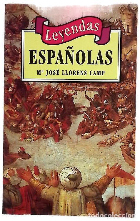 Libros: Leyendas espa&ntilde;olas - Llorens, M. J