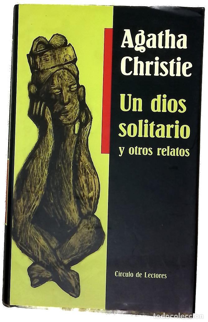 Libros: Un dios solitario y otros relatos