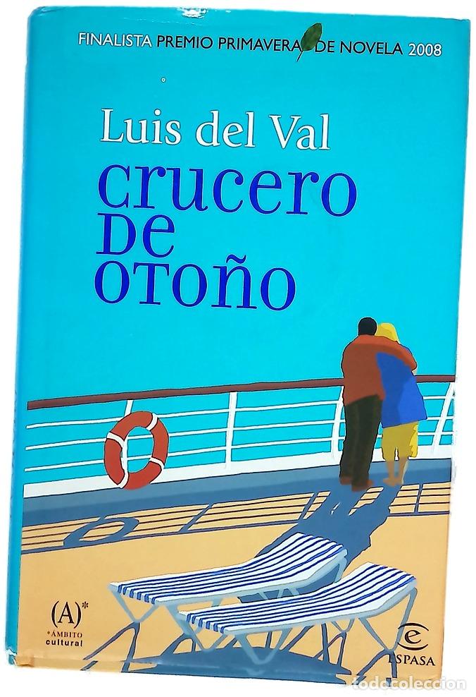 Libros: Crucero de oto&ntilde;o - Val, Luis del