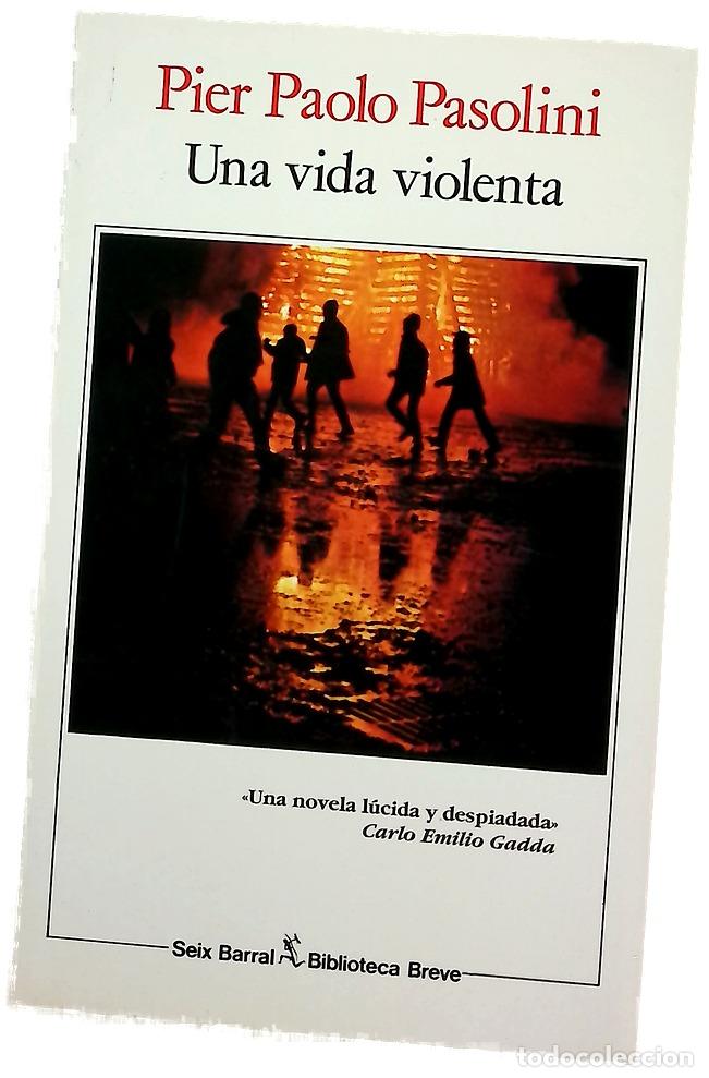 Libros: Una vida violenta - Pasolini, Pier Paolo