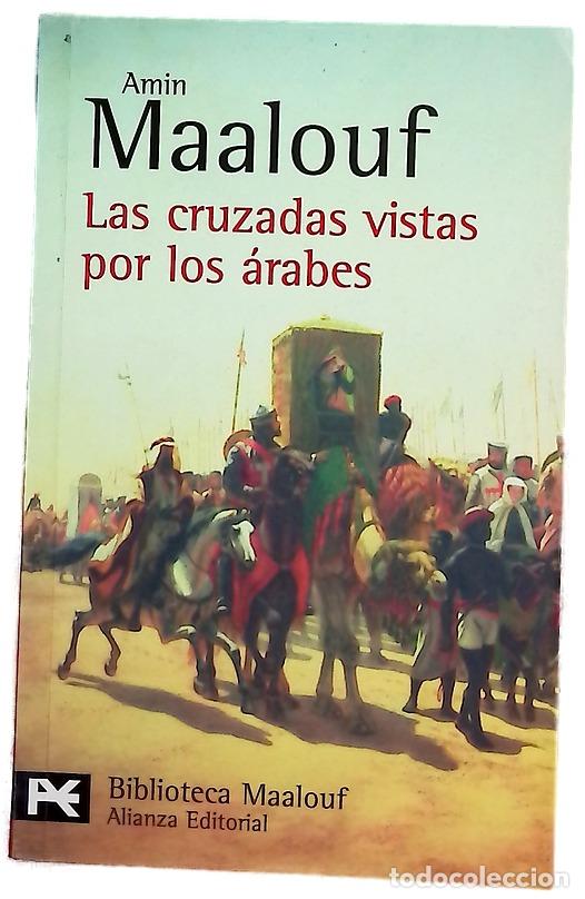 Livres: Las cruzadas vistas por los &aacute;rabes