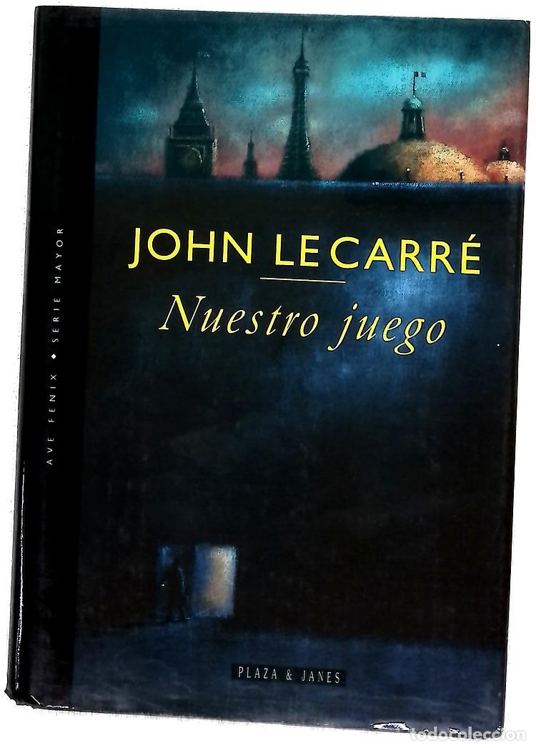B&uuml;cher: Nuestro juego - Le Carr&eacute;, John; Milla Soler, Carlos