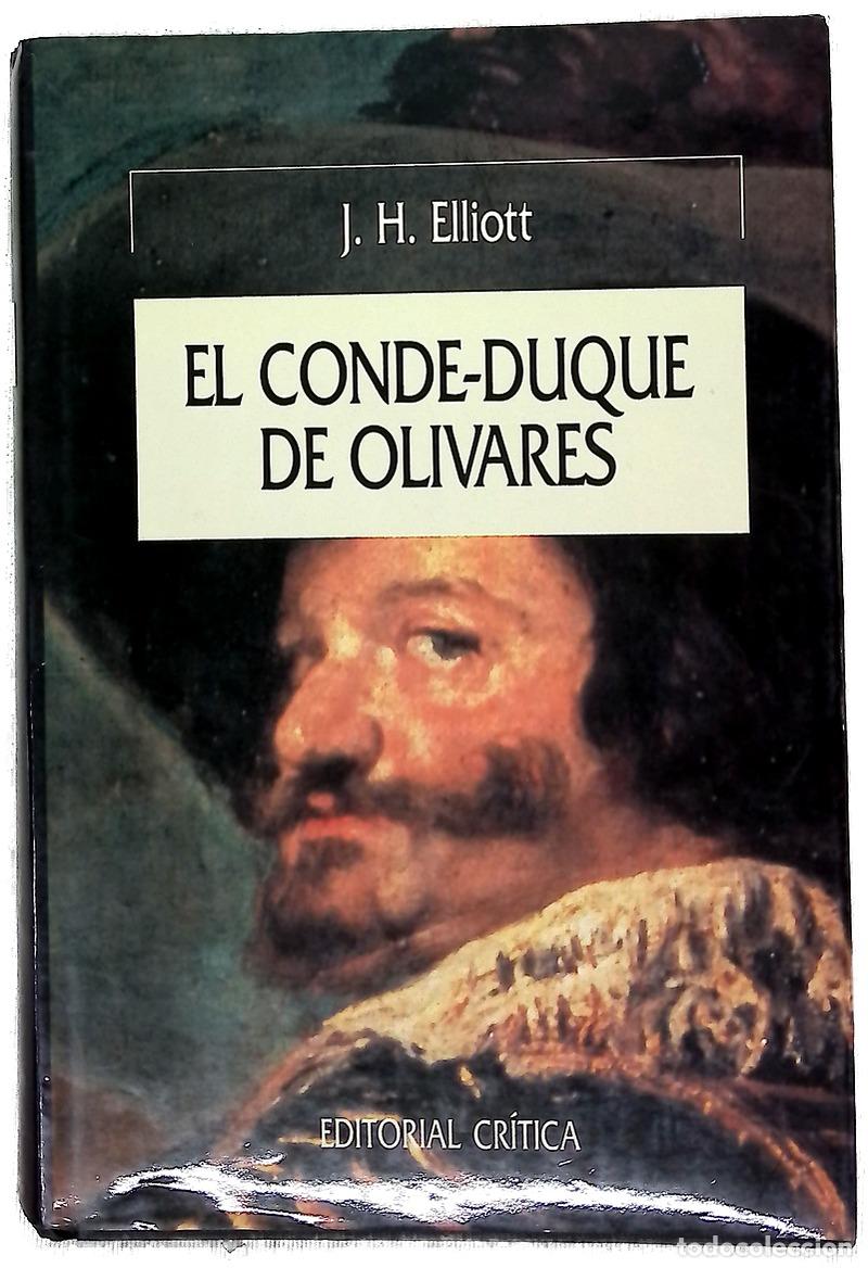 Libros: El Conde-Duque de Olivares el pol&iacute;tico en una &eacute;poca de decadencia