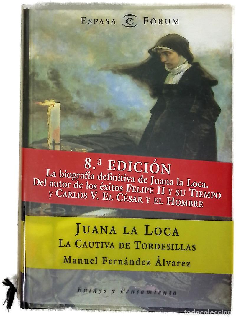 Livres: Juana la Loca, la cautiva de Tordesillas
