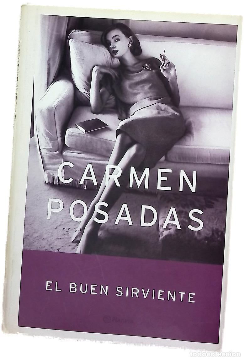 Livres: El buen sirviente - Posadas, Carmen