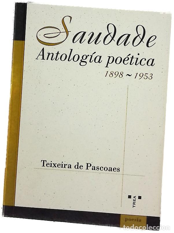 Livres: Saudade (antolog&iacute;a po&eacute;tica 1898-1953)