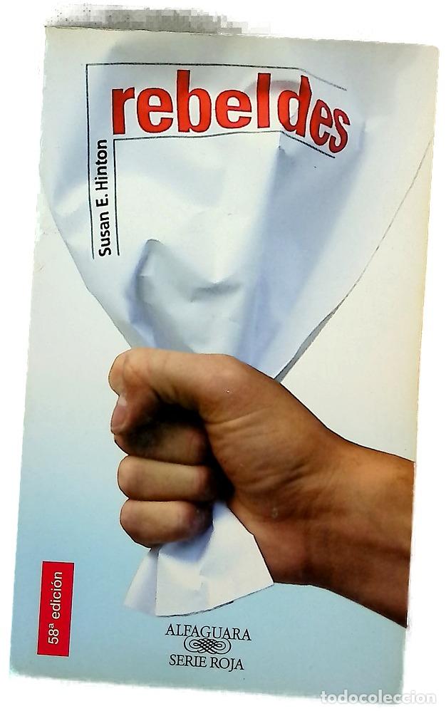 Livres: Rebeldes - Hinton, S. E - Alfaguara