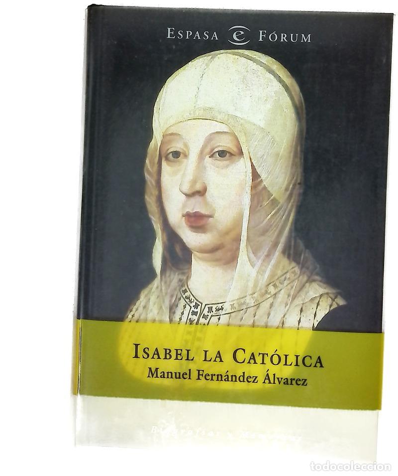 B&uuml;cher: Isabel la Cat&oacute;lica - Fern&aacute;ndez &Aacute;lvarez, Manuel