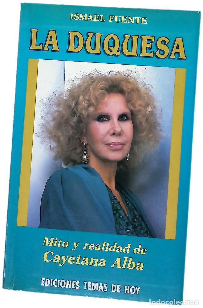 B&uuml;cher: La duquesa mito y realidad de Cayetana Alba